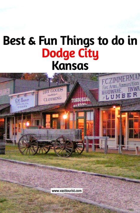 Mind-blowing things to do in Dodge City Kansas United States Things To Do Kansas City, Kansas Road Trip Places To Visit, Dodge City Kansas Things To Do, Kansas City Weekend Trip, Things To Do In Kansas City With Kids, Things To Do In Kansas, Dodge City Kansas, Colorado Springs Vacation, Junction City Kansas