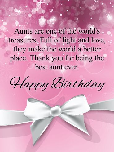 Aunts are Treasures - Happy Birthday Card: Once in a while, the world will gift us with amazing people. And some of the best are the aunts who dealt with us from sticky fingers to teenage drama to first-child nerves. This year, for her birthday, be the world's gift to your aunt. Wish her joy and success, happiness and new found treasures. Your aunt is the best aunt you could have gotten. Now show her she got the best niece in return by sending this birthday card. Happy Birthday To A Special Aunt, Happy Birthday Masi Wishes, Happy Birthday Aunt From Niece, Happy Birthday Wishes Aunt, Birthday Greetings For Aunt, Happy Birthday Aunt Images, Birthday Profile, Birthday Quotes For Aunt, Birthday Wishes For Aunt