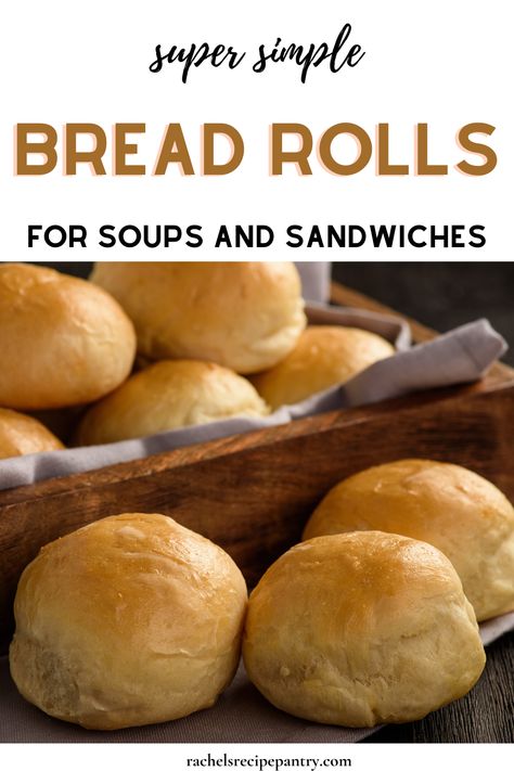 Easy Soup Bread Recipe, Easy Bread For Soup, Bread Rolls For Soup, Soup Rolls Recipe, Easy Bread Rolls Recipe Simple, Soft Sandwich Rolls, Homemade Sandwich Rolls, Bread For Soup Dipping, Soup Bread Recipes