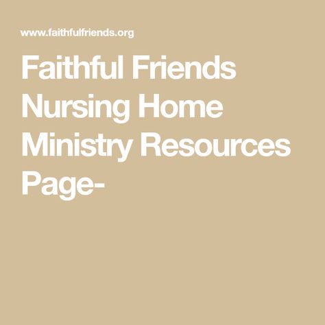 Senior Ministry Ideas, Nursing Home Ministry Ideas, Susanna Wesley, Parish Nurse, Caring For The Elderly, Nursing Home Administrator, Nursing Home Crafts, Christian Hospitality, Circle Ideas