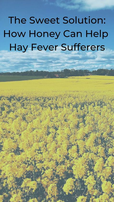 Say goodbye to sneezing and sniffles with the power of honey! 🐝🌸 Discover how this natural remedy can provide relief from hay fever symptoms and boost your immune system this season. #naturalremedies #honeyheals #hayfeversolution Hay Fever Remedies, Hayfever Remedies, Hay Fever Symptoms, Benefits Of Honey, Fever Symptoms, Allergy Season, Honey Benefits, Hay Fever, Boost Your Immune System