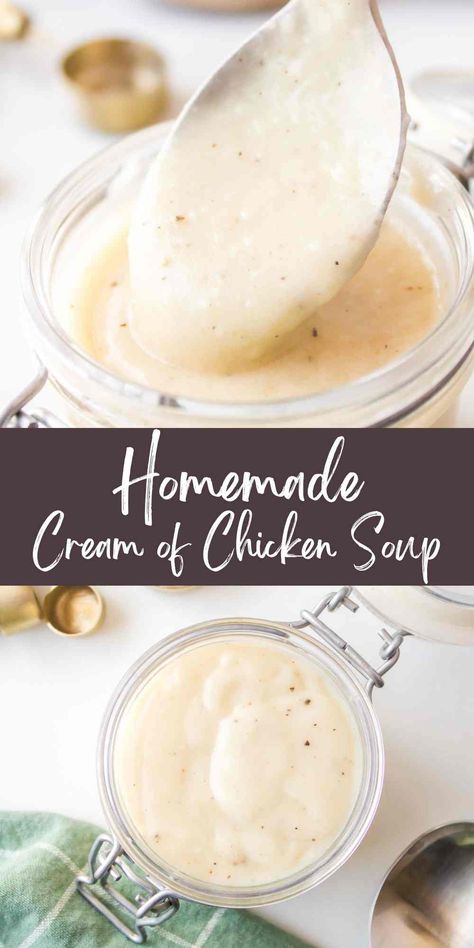 Homemade Cream of Chicken Soup Recipe - I Heart Eating Homemade Cream Of Chicken Soup Easy, Home Made Cream Of Chicken Soup Recipes, Diy Cream Of Chicken Soup Powder, Cream Of Chicken Soup Recipes, Homemade Cream Of Chicken Soup, Homemade Cream Of Chicken, Condensed Cream Of Chicken Soup, Chicken Soup Recipes Homemade, Homemade Ingredients