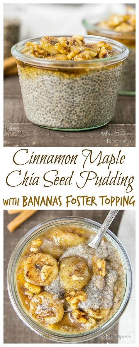 Overnight Cinnamon Maple Chia Seed Pudding with Bananas Foster Topping Seed Recipes Healthy, Chia Seed Recipes Healthy, Recipes Healthy Breakfast, What Is Healthy Food, Seed Recipes, Chia Recipe, Coconut Chia Pudding, Chia Seed Recipes, Overnight Oat