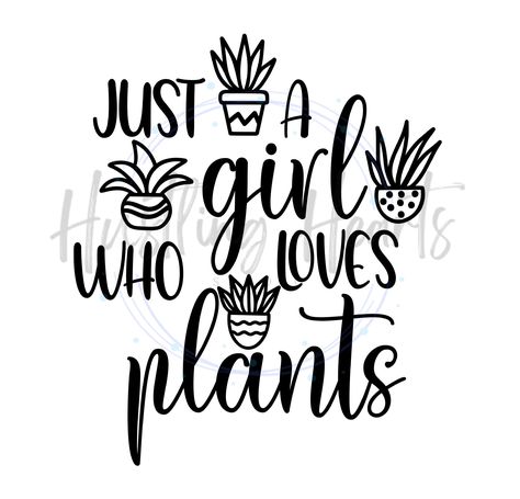 Spring Sayings, Plant Shirts, Plant Svg, Propagation Station, Spring Quotes, Random Crafts, Silhouette Vinyl, Pot Plant, Diy Cricut