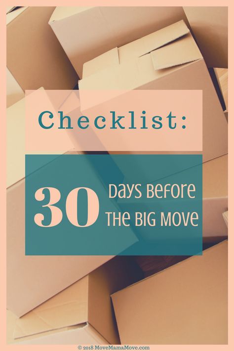 30 Days Before the Big Move.  What do you need to do the month before moving day.  Follow this checklist Cross Country Moving Checklist, Short Distance Moving Tips, Before Moving Checklist, Moving Timeline Checklist, Move Checklist, Moving To Do List, Moving Checklist Printable, Moving Preparation, Moving House Packing