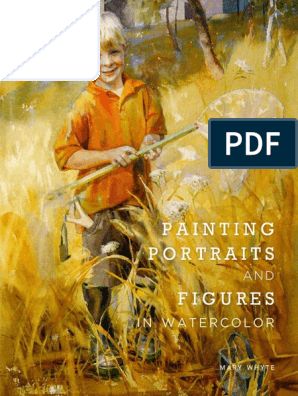 Anyone Can Paint Watercolours, Frank Clarke Shows How, Book 1 Mary Whyte, Edgar Payne, Loose Watercolor Paintings, Painting Portraits, Watercolor Mixing, Beginner Art, Watercolor Projects, Book Sites, Outdoor Paint