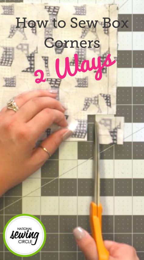 How to Sew Box Corners - 2 Ways | National Sewing Circle Sew Box Corners, Hand Sewing Tutorials, Learn To Sew Beginner, Sewing Techniques Tutorials, Sewing Flowers, Hand Sewing Machine, Pattern Alterations, Sewing Activities, Sewing Projects Patterns