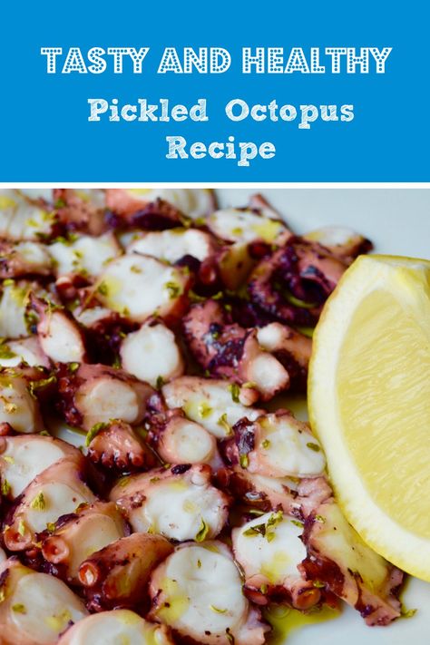 Pickled Seafood Recipe, Pickled Octopus Recipe, Pickled Squid Recipe, Pickled Octopus, Spain Dishes, Seafood Octopus, Garlic Scallops, Octopus Recipe, Pickled Foods