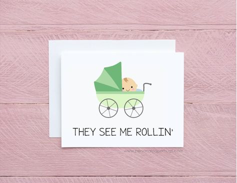 Pregnancy Congratulations Card, Funny Baby Card, Baby Image, Welcome New Baby, Pregnancy Congratulations, Welcome Baby Cards, Gangster Rap, Shower Cards, Baby Greeting Cards