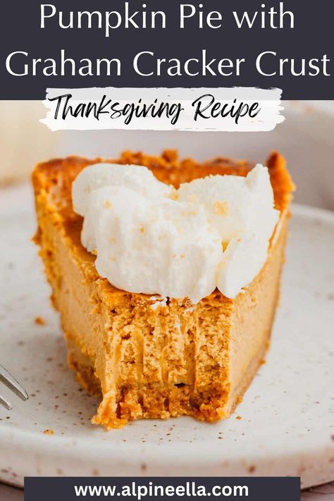 Pumpkin Pie Recipe Graham Cracker Crust, Pie With Graham Cracker Crust, The Best Pumpkin Pie, Best Pumpkin Pie Recipe, Pumpkin Pie Recipe Easy, Thanksgiving Sweet Treats, Homemade Graham Cracker Crust, Thanksgiving Pumpkin Pie, No Bake Pumpkin Pie