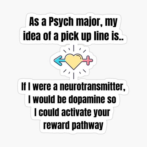 Psychology Jokes Funny, Psychology Memes Funny, Psychology Valentines, Relationship Puns, Aleksandra Core, Psychology Puns, Psychology Stickers, Psych Humor, Relatable Lines