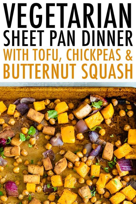 This vegetarian sheet pan dinner features tofu, chickpeas, butternut squash and red onion. Everything is roasted and served with tahini sauce for a flavorful, protein-packed meal. #sheetpanmeal #butternutsquash #eatingbirdfood Dinner With Tofu, Tofu Sheet Pan, Healthy Sheet Pan Meals, Vegetarian Sheet Pan, Protein Vegetarian Recipes, Oats Snacks, High Protein Vegetarian, Veggie Main Dishes, Cooking Tofu