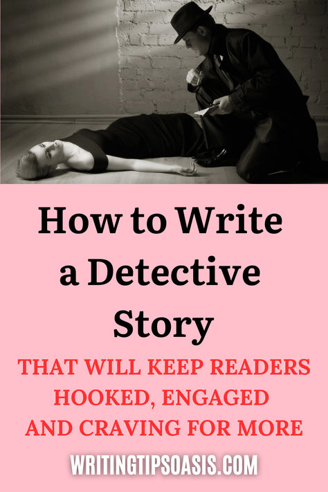 Image of detective investigating crime scene and title of pin which is how to write a detective story. Detective Writing Tips, How To Write A Detective Character, Writing Stories, Writing Inspiration Tips, Detective Novels, Writing Characters, Detective Story, Book Writing, Book Writing Tips