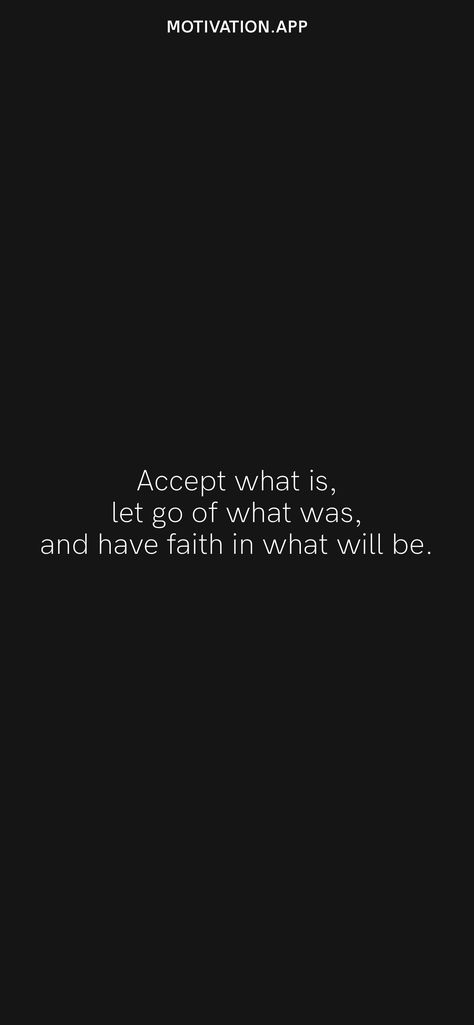 Accept what is, let go of what was, and have faith in what will be. From the Motivation app: https://motivation.app Let Go Wallpaper Iphone Wallpapers, Accept What Is Let Go Of What Was, Let It Be Wallpaper, It Is What It Is Wallpaper, Let Go Wallpaper, Gym Wallpaper, Faith Tattoo, Motivation App, Go Wallpaper