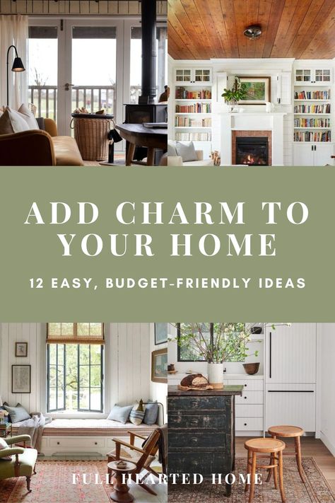 Easy Ways to Add Charm to Your Home - Full Hearted Home 90s Home, Budget Home Decorating, Productive Things To Do, Winter Home Decor, New Build, New Builds, Home Renovation, Budget Friendly, Home Interior Design