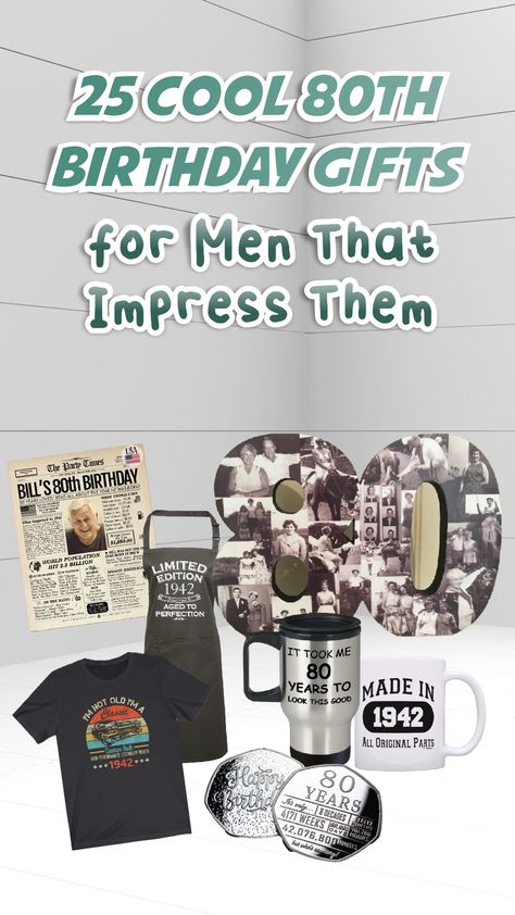 80th Birthday Gift Ideas For Men, 80 Year Old Birthday Gift Ideas, 80th Birthday Gift Ideas, Birthday Present Diy, Old Man Birthday, Homemade Birthday Gifts, Birthday Gifts For Men, Funny Presents, Present For Him