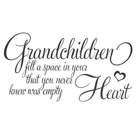 Family Quotes Grandparents, Grandchildren Quotes, Grandkids Quotes, Quotes Children, Quotes About Grandchildren, Empty Heart, Grandparents Quotes, Grandma Quotes, Quotes For You