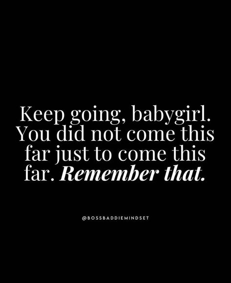 Keep going 🖤 Keep Going Quotes, Go For It Quotes, Just Keep Going, Keep Going, Affirmation Quotes, Life Lessons, Affirmations, Quotes, Quick Saves