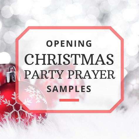 Opening Prayer Samples for Your Christmas Party Short Opening Prayer For School, Prayer For Christmas Party, Christmast Party, Prayer For Christmas, Christmas Dinner Prayer, A Christmas Prayer, Dinner Prayer, Church Christmas Party, Christmas Luncheon