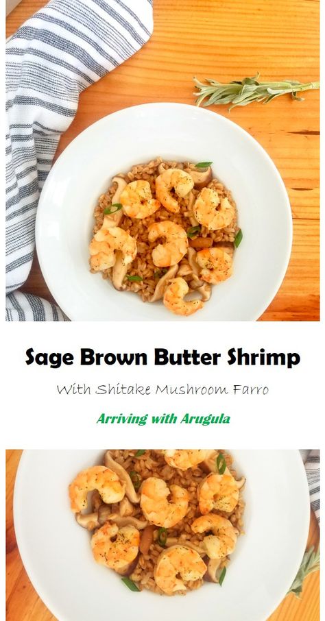 Shrimp And Brown Rice Recipes, Mushroom Shrimp Risotto, Brown Butter Shrimp, Shrimp And Brown Rice Recipes Healthy, Brown Butter Sage Shrimp, Shrimp And Asparagus Risotto, Farro Risotto, Sage Brown Butter, Brown Butter Sage