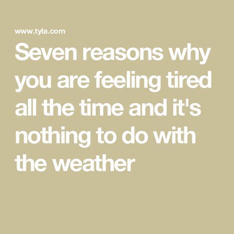 Seven reasons why you are feeling tired all the time and it's nothing to do with the weather High Cortisol, Sign Of The Times, Energy Quotes, Shift Work, Always Tired, Cortisol Levels, Night Time Routine, Fall Asleep Faster, Oral Health Care