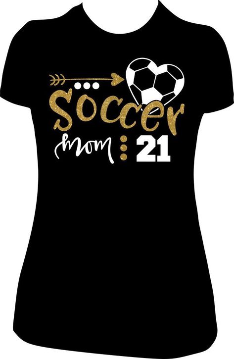 Soccer Shirts Designs, Momma Shirts, Soccer Mom Shirt, Senior Shirts, Glitter Colors, Soccer Life, Soccer Girl, Soccer Mom, Soccer Training