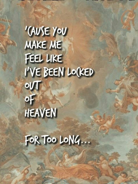 Locked Out Of Heaven, Angel Aesthetic, Lyrics Aesthetic, Bruno Mars, Song Quotes, You Make Me, Picture Wall, Mars, Light In The Dark