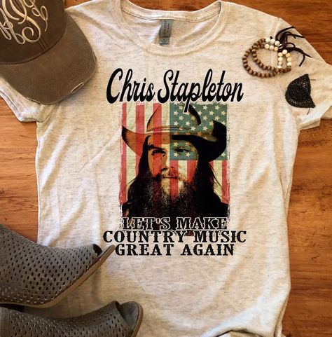 Chris Stapleton Shirt Ideas, Chris Stapleton Shirt, Cowgirl Accessories, Chris Stapleton, Country Music Lyrics, Dolly Parton, Men Fits, Music Lyrics, Shirt Ideas