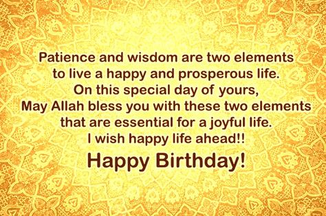 Islamic Birthday Wishes  Islamic Birthday Wishes  May all your dreams come true by the grace of Allah. May success follow you in wherever you go and whatever you do in life. Happy Birthday!  I pray to Allah that he always keeps you surrounded by happiness & guide you towards the path of honesty and integrity! Happy birthday!  Enjoy this special day of your life to the fullest. Always remember that my prayers are always with you in all the good and bad times in life. Happy Birthday!  May Allah bl Islamic Birthday Wishes For Brother, Birthday Wishes Islamic, Islamic Birthday Wishes, Happy Teachers Day Card, Daily Wishes, Happy Anniversary Quotes, Wish You Happy Birthday, Birthday Wishes For Brother, Latest Jokes