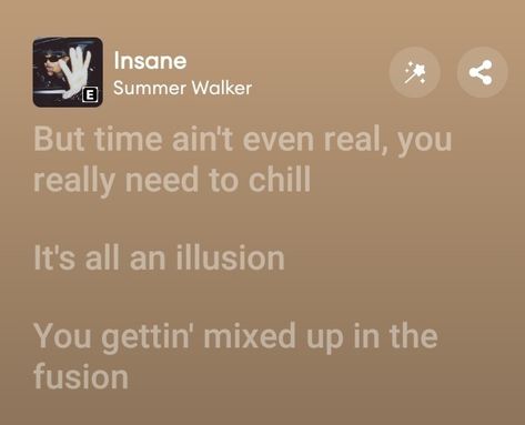 songs/ lyrics/ insane/ victim/ aesthetic/ summer Walker/ time ain't even real/ illusions Summer Walker Quotes Lyrics, Summer Walker Quotes, Summer Walker Lyrics, Best Senior Quotes, Insta Notes, Summer Walker, Music Appreciation, Senior Quotes, We Dont Talk