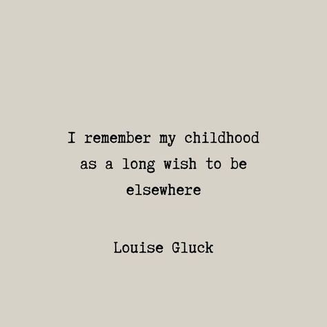 Louise Kaufman Quotes, Louise Gluck Quotes, Louise Gluck Poems, Louise Aesthetic, Aya Core, Louise Gluck, Take Me To The Lakes, Frank O Hara, Louise Erdrich