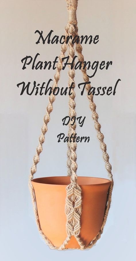 Macrame Plant Hanger Macramé Plant Hangingmacrame Pattern | Etsy Macrame Plant Hanging, Diy Macrame Plant Hanger Pattern, Tassels Tutorials, Jute Macrame, Wall Hanging Plant, Macrame Plant Hanger Tutorial, Macrame Plant Hanger Patterns, Plant Hanging, Macrame Knots Pattern