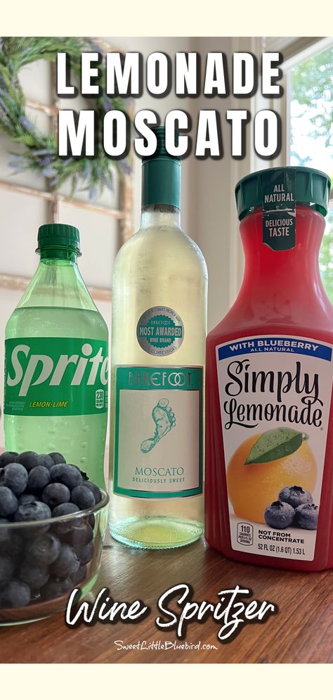 This image shows the ingredients needed to make the spritzer - a bottle of sprite, a bottle of Moscato and a bottle of lemonade. There is also a bowl of fresh blueberries. Drink Recipes With Wine, Easy Refreshing Summer Drinks Alcohol, Drinks With Moscato Wine, Easy Liquor Drinks, Moscato Cocktail Recipes, Easy Wine Cocktails, White Wine Drink Recipes, Lemonade Punch Alcohol, Lemonade Drinks With Alcohol