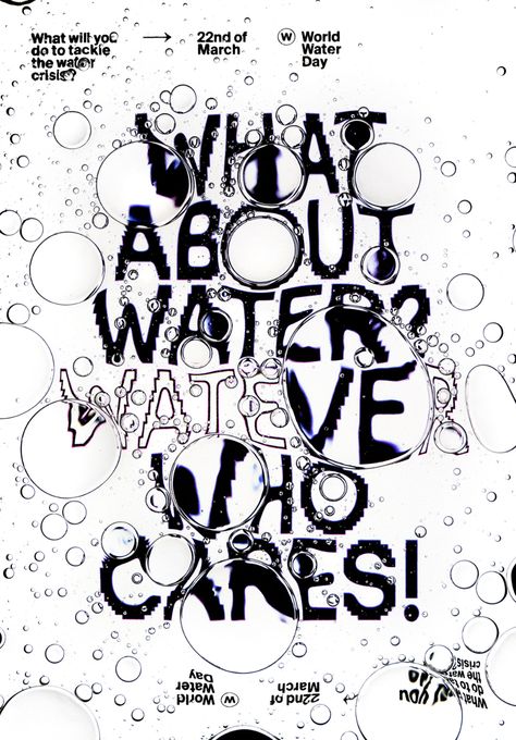 What about water? on Behance Importance Of Water, Typo Poster, Water Poster, Typography Artwork, 타이포그래피 포스터 디자인, World Water Day, Oil And Water, Water Day, World Water