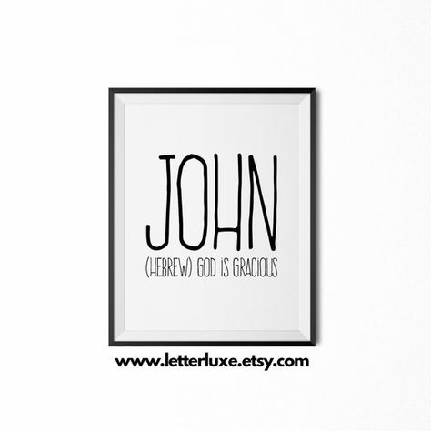 John Name Meaning Printable Nursery Art, Baby Shower Gift Idea, Inspirational Typography Art, Digital Print, Christian Nursery Wall Decor Man Names, John Name, Typography Wall Decor, Baby Name Generator, Christian Nursery, Christian Names, Meaning Art, Baby Shower Gift Idea, Future Mommy