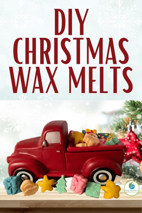 DIY Christmas Wax Melts - Total Wellness Choices Beeswax Wax Melts Diy, Homemade Candle Wax, Olive Oil Candle, Homemade Balm, Wax Melts Recipes, Liquid Candle, Diy Wax Melts, Best Wax Melts, Christmas Wax Melts