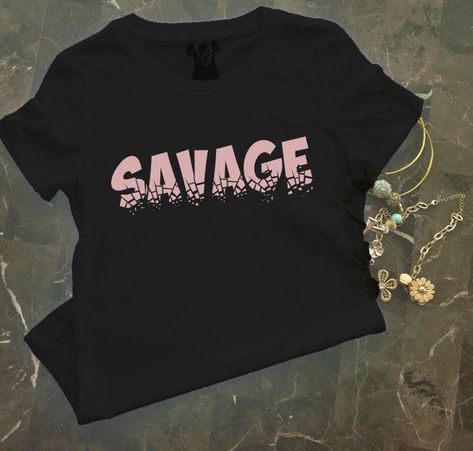 Savage Shirt, Women's Savage T-Shirt,  Ladies Graphic T-Shirt, CHOOSE Your Text Color, Sizes up To A 5XL by YeshorraDesignz on Etsy https://www.etsy.com/listing/711460310/savage-shirt-womens-savage-t-shirt Savage Shirt, Text Color, Graphic T Shirt, Womens Shirts, T Shirts For Women, Mens Tops, Mens Tshirts, Women's Top, T Shirt