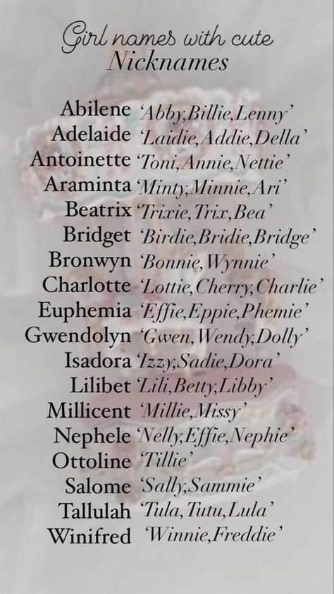 Baby girl name list. Cute Girl Names With Nicknames, Names With Nicknames Girl, Female Names With Nicknames, Girls Names With Nicknames, Long Names With Nicknames, Coquette Girl Names, Baby Names With Nicknames, Coquette Names, Dr Names