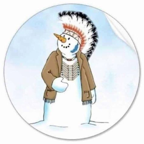 Native snowman Native American Christmas, Native American Humor, Native Humor, American Humor, Native American Spirituality, Native Artwork, American Quotes, Christmas Canvas Art, American Christmas