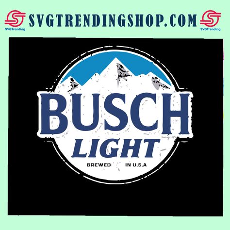 Busch Light Svg, Busch Light Logo, Beer Svg, Busch Light, Light Logo, Beer Gift, Clean Living, Light Beer, Beer Gifts