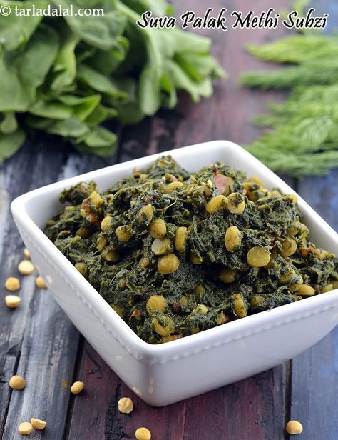 Suva Palak Methi Subzi recipe Subzi Recipe, Methi Recipes, Maharashtrian Recipes, Bhaji Recipe, Chana Dal, Veg Dishes, Leafy Vegetables, Chopped Spinach, Drinks Recipes