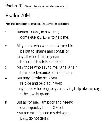 Lenten Scripture Psalms 70 Psalms 70, Psalm 70, Book Of Psalms Spells, Psalm For Protection, Motivational Quotes For Friends, Psalms Against Enemies, Psalm 80:19, Prayer For Help, Psalm 127:2 Sleep