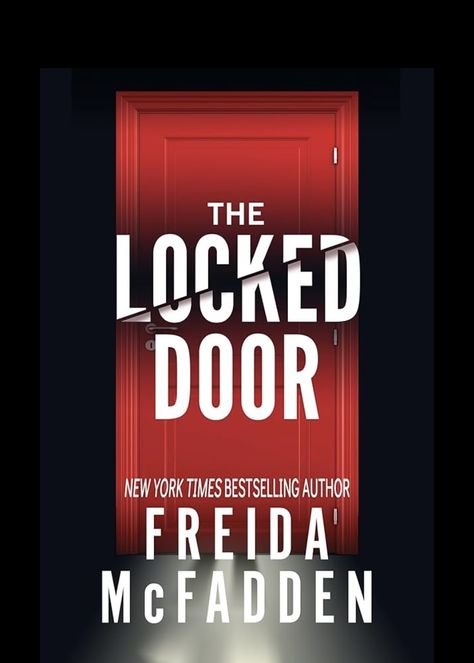 Freida mcfadden the locked door book review The Locked Door, Freida Mcfadden, Locked Door, Psychological Thriller, Psychological Thrillers, Book Review, Bestselling Author, Psychology, Vision Board