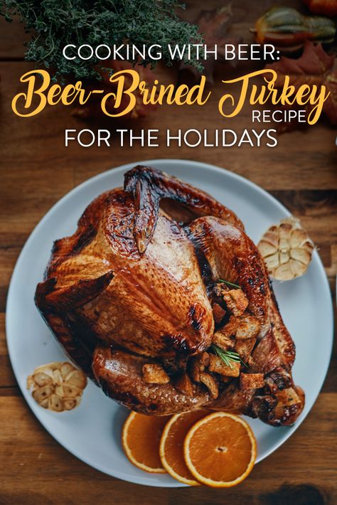 Beer Brine, Beer Turkey, Brined Turkey, Turkey Wine, Turkey Dinners, Traditional Turkey, Dinners Ideas, Friendsgiving Feast, Bbq Turkey