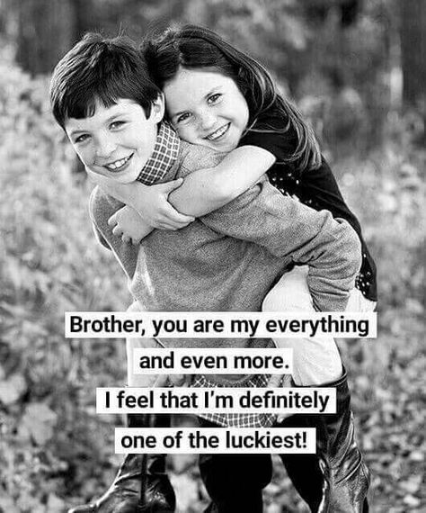 Sibling Quotes Brother, Brother Sister Quotes Funny, I Love You Brother, Brother N Sister Quotes, Happy Kids Quotes, Quotes Sister, Brother Ideas, Brother Sister Love Quotes, Big Brother Quotes