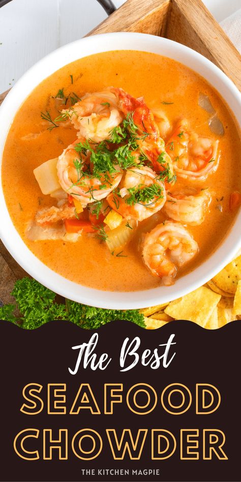 Best Seafood Chowder Recipe, Seafood Chowder Recipe, Chowder Recipes Seafood, Bisque Recipe, Seafood Chowder, Delicious Seafood Recipes, Seafood Gumbo, Chowder Recipe, Seafood Stew