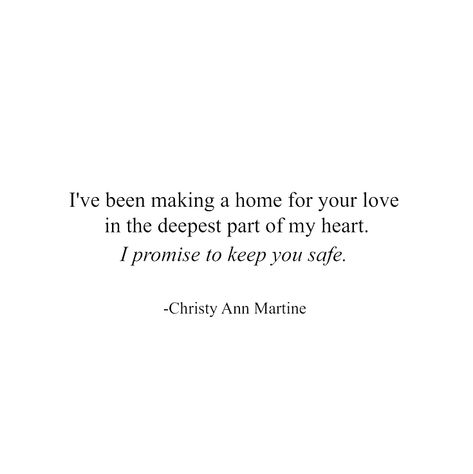 About My Love For Him, Heaven Love Quotes, Keep You Safe Quotes, Keep My Heart Safe Quotes, You Are Safe With Me Quotes, Safe In Love Quotes, You’re Safe With Me Quotes, Youre My Home Quotes, Safe With You Quotes