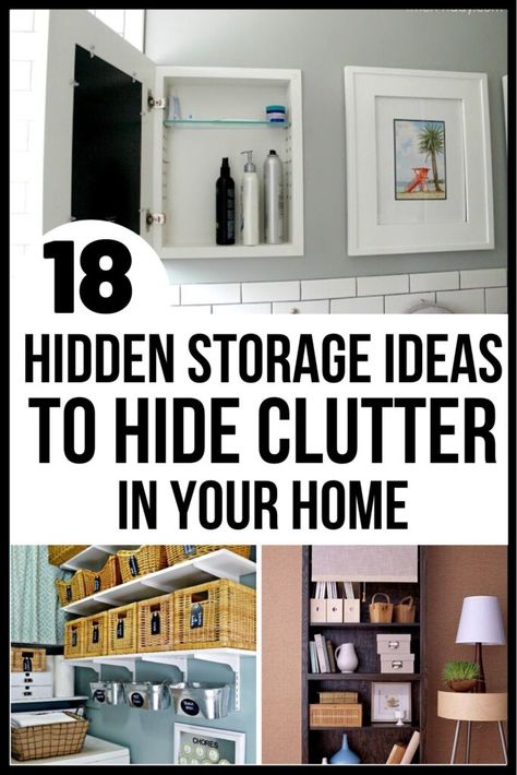 18 genius hidden storage ideas to help you hide your clutter fast and give the appearance of a clean, organized home. Diy Hidden Storage Ideas, Hidden Storage Ideas, Easy Storage Hacks, Hide Clutter, Bathroom Clutter, Storage Hacks Diy, Hide Money, Pretty Storage, Storage Small