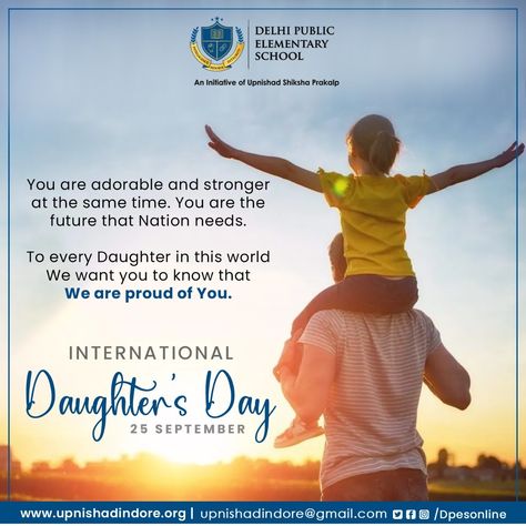 Your daughter is someone you laugh with, dream with and love with all your heart!! . 25th Sep. 2022 International Daughter's Day 💁‍♀️ . . #WorldDaughtersDay #InternationalDaughtersDay #Daughters #Blessings #Education #DPES #Indore #India Daughters Day Wishes, International Daughters Day, Daughter's Day Wishes, Love With All Your Heart, Daughter's Day, Daughter Day, Daughters Day, Day Wishes, Proud Of You