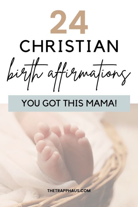 24 Powerful Christian Birth Affirmations for a Calm Labor and Delivery Christian Labour Affirmations, Christian Birth Affirmation Cards Free, Birth Affirmations Christian Printable, Prayers For Birth Labor, Christian Birth Doula, Prayer For Birth Labor, Scripture For Birth, Scripture For Labor And Delivery, Biblical Birth Affirmations